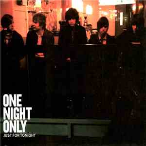 One Night Only - Just For Tonight download mp3 flac