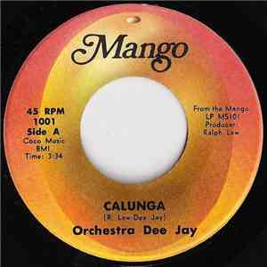 Orchestra Dee Jay - Calunga / Dona Paula download free