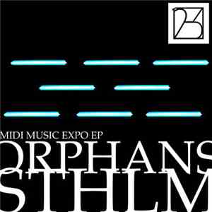 Orphans STHLM - Midi Music Expo Ep download free