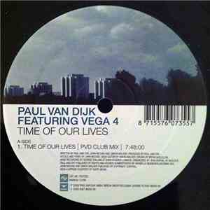 Paul van Dijk - Time Of Our Lives download free