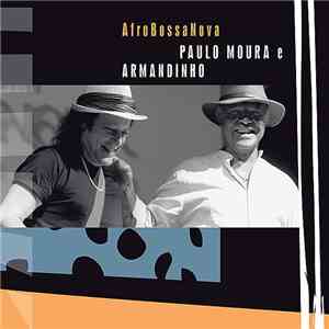 Paulo Moura & Armandinho - AfroBossaNova download free