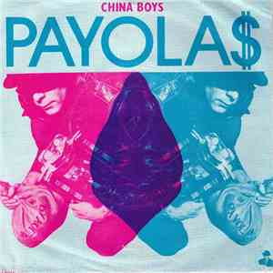 Payola$ - China Boys download mp3 flac