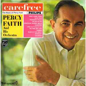 Percy Faith And His Orchestra - Carefree (The Music Of Percy Faith) download free