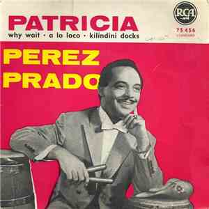 Perez Prado - Patricia download free