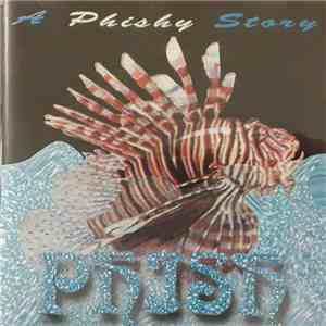 Phish - A Phishy Story download mp3 flac