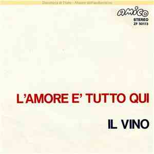 Piero Ciampi - L'Amore E' Tutto Qui / Il Vino download mp3 flac