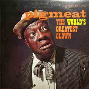 Pigmeat - The World's Greatest Clown download free