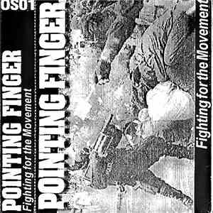 Pointing Finger - Fighting For The Movement download free