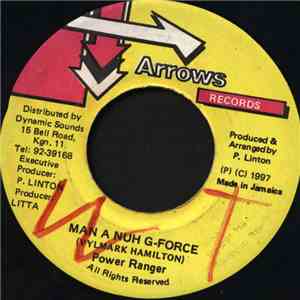 Power Ranger  - Man A Nuh G-Force download free