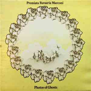 Premiata Forneria Marconi - Photos Of Ghosts download free