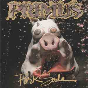 Primus - Pork Soda download free