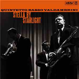 Quintetto Basso Valdambrini - Stella By Starlight download free