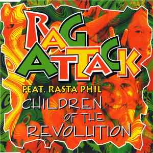 Rag Attack Feat. Rasta Phil - Children Of The Revolution download mp3 flac