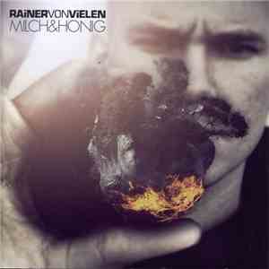 Rainer Von Vielen - Milch & Honig download mp3 flac