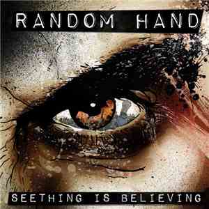 Random Hand - Seething Is Believing download mp3 flac