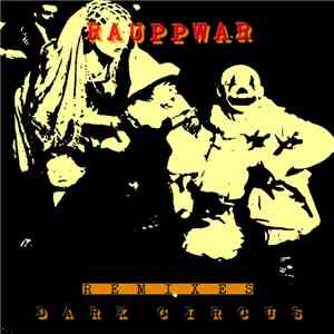 RAUPPWAR - Dark Circus - Remixes download mp3 flac