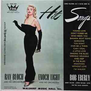Ray Bloch And His Orchestra, Enoch Light And His Orchestra, Bob Eberly, The Zig Zags Quartet - Hit Songs download mp3 flac