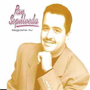 Ray Sepúlveda - Llegaste Tú download free
