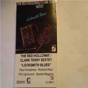 Red Holloway, Clark Terry Sextet - "Locksmith Blues" download mp3 flac