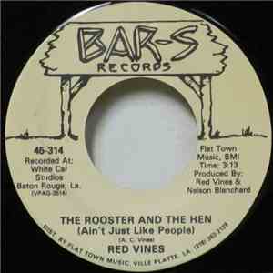 Red Vines  - The Rooster And The Hen (Ain't Just Like People) download free
