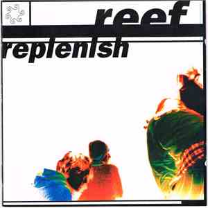 Reef - Replenish download mp3 flac