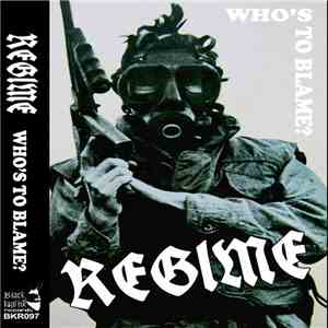Regime  - Who's To Blame download free