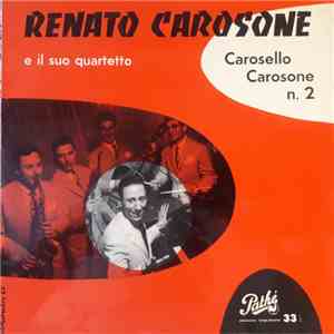 Renato Carosone E Il Suo Quartetto - Carosello Carosone N. 2 download free