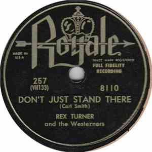 Rex Turner And The Westerners - Don't Just Stand There / Easy On The Eyes download free