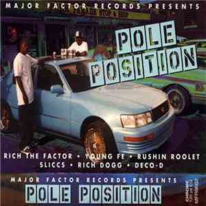 Rich The Factor - Major Factor Records Presents Pole Position download mp3 flac