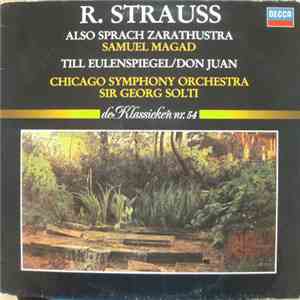 Richard Strauss, Samuel Magad, Chicago Symphony Orchestra, Sir Georg Solti - Also Spracht Zarathustra / Till Eulenspiegel / Don Juan download free