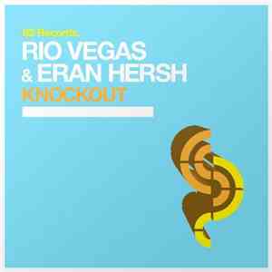 Rio Vegas & Eran Hersh - Knockout download mp3 flac