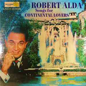 Robert Alda - Songs For Continental Lovers download free