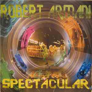 Robert Armani - Spectacular download free