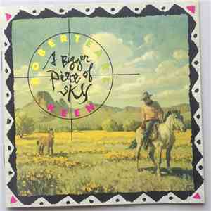 Robert Earl Keen - A Bigger Piece Of Sky download free