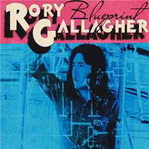 Rory Gallagher - Blueprint download mp3 flac