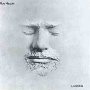 Roy Harper - Lifemask download free