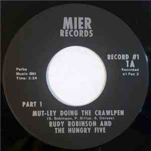 Rudy Robinson & The Hungry Five - Mut-ley Doing The Crawlpen download mp3 flac