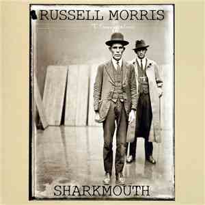 Russell Morris - Sharkmouth download free