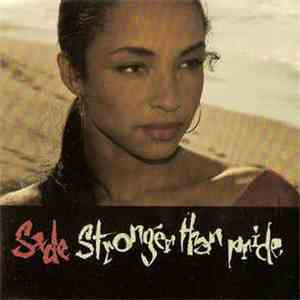 Sade - Stronger Than Pride download free