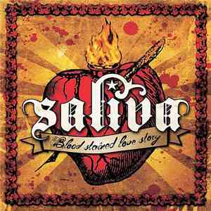 Saliva - Blood Stained Love Story download mp3 flac