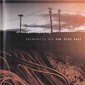 Salmonella Dub - One Drop East download free