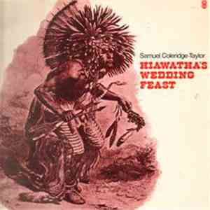 Samuel Coleridge-Taylor - Hiawatha's Wedding Feast download mp3 flac