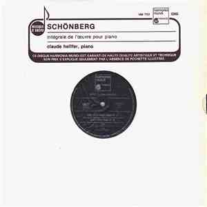 Schönberg / Claude Helffer - Intégrale De L'Oeuvre Pour Piano Seul download free