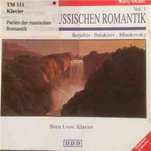 Scrjabin, Balakirev, Miaskovsky, Boris Lvov - Perlen Der Russischen Romantik Vol. 1 download free