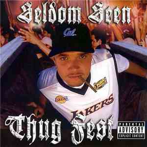 Seldom Seen  - Thug Fest download free
