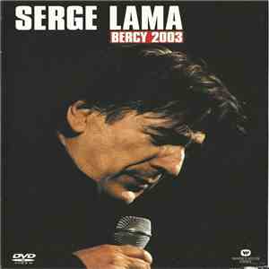 Serge Lama - Bercy 2003 download mp3 flac