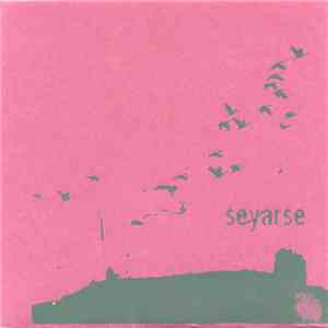 Seyarse - Seyarse download free