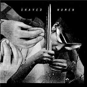 Shaved Women - Shaved Women download mp3 flac