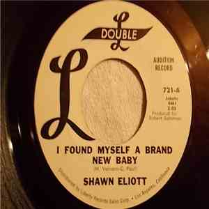 Shawn Eliott - I Found Myself A Brand New Baby / Dinner For One download free