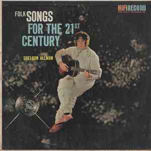 Sheldon Allman - Folk Songs For The 21st Century download free